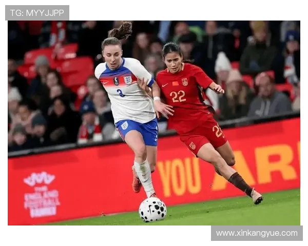 正视差距与挑战中国女足在与英格兰的较量中收获成长与启示